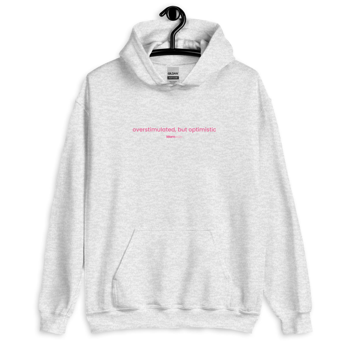 Overstimulated But Optimistic hoodie in heather grey, alternate front view